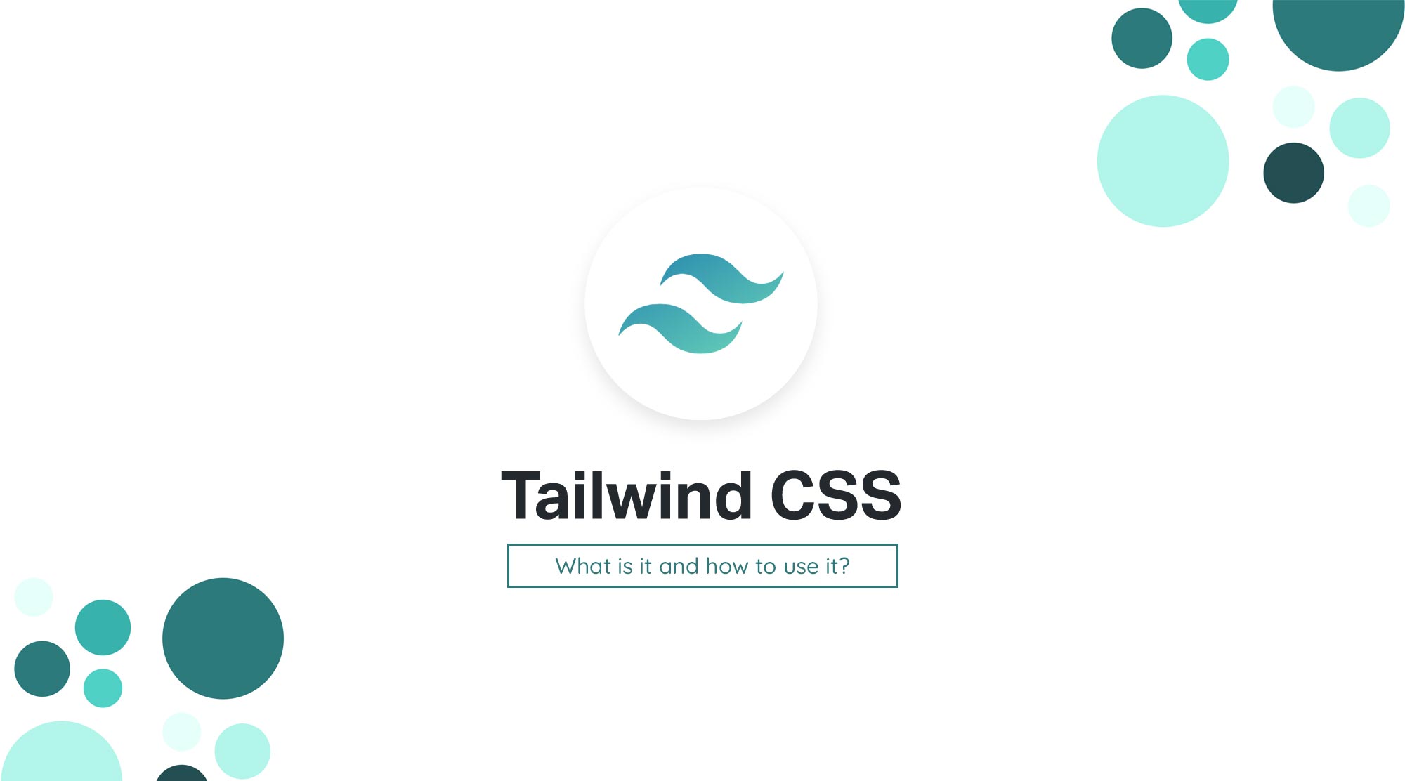 What is Tailwind CSS and how to use it? - ADMEC Multimedia